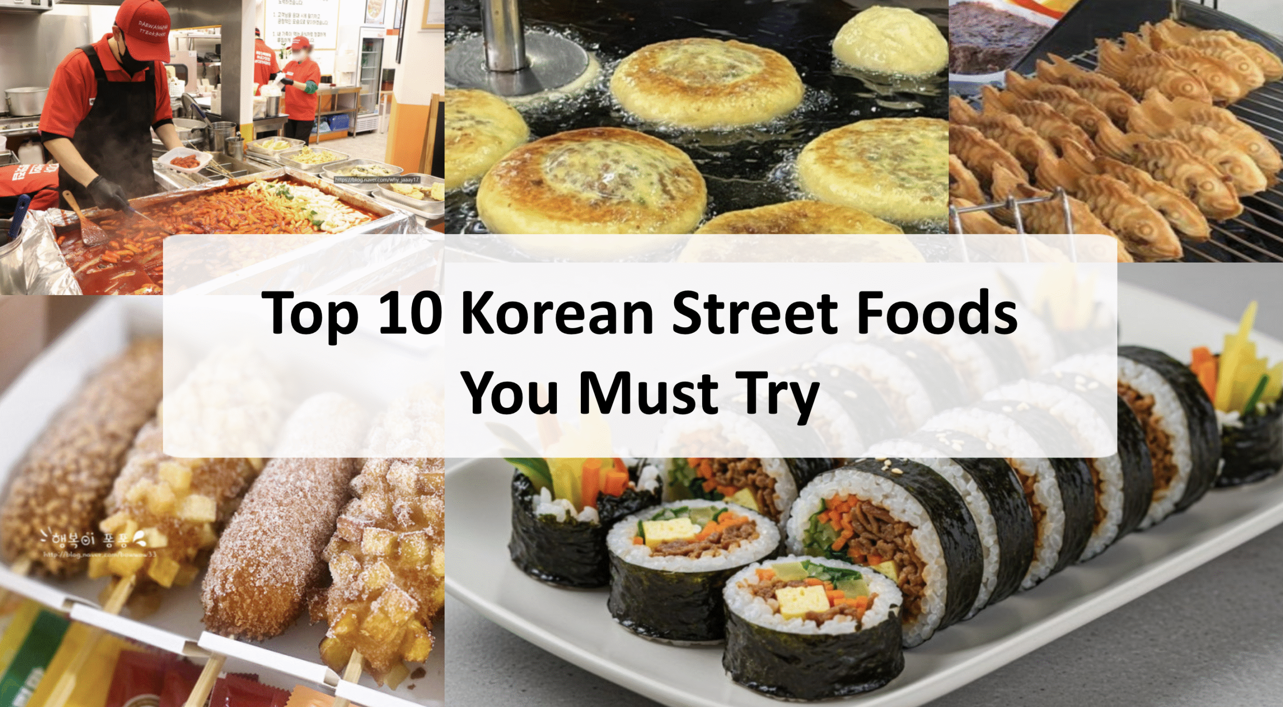 Top 10 Korean Street Foods You Must Try